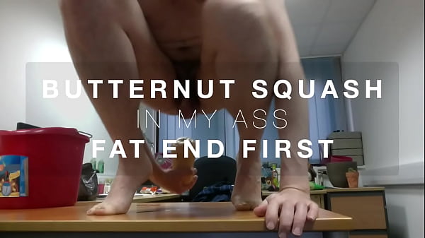 SUPER HUGE ANAL INSERTION! Wide end of a butternut squash destroys my bumhole