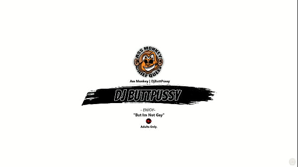 I’m not gay! Says Black twink who spreads his whole asshole for views – Starring DJ ButtPussy